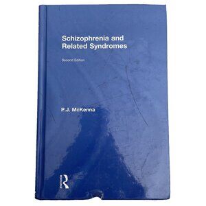 Schizophrenia and Related Syndromes Hardcover by McKenna, P. J. Second Edition
